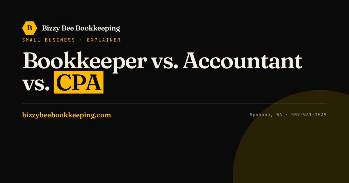 Bookkeeper vs. accountant vs. CPA — what's the difference, explained by Bizzy Bee Bookkeeping